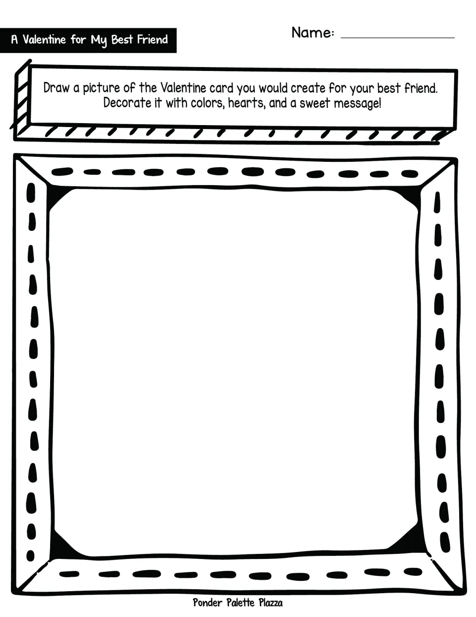Drawing prompt: design a Valentine card for your best friend and decorate it with colors, hearts, and a message.