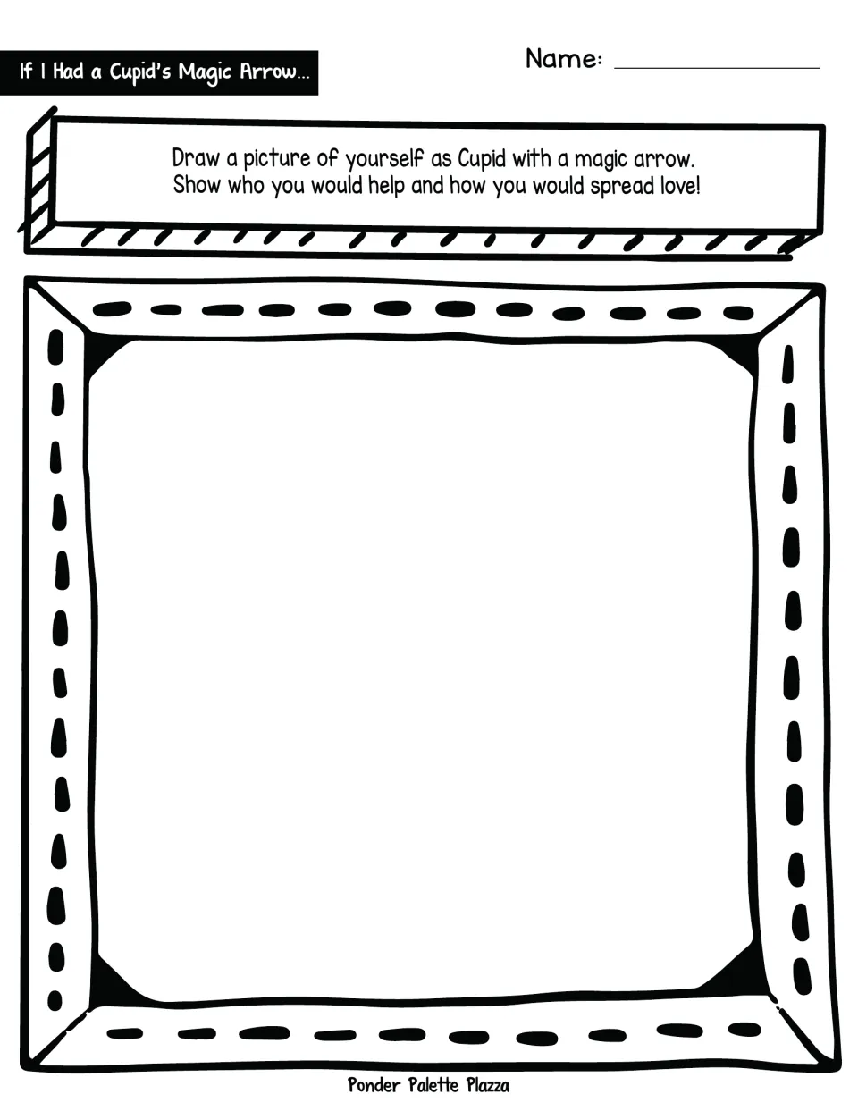 Drawing prompt: show yourself as Cupid with a magic arrow, including who you would help and how you spread love.