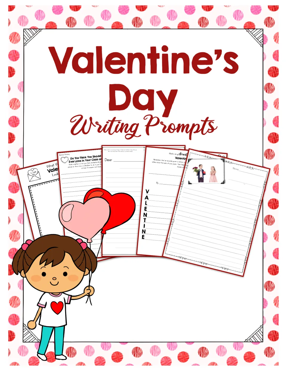 Valentine's Day Writing Prompts cover showing sample pages: a Dear letter, a VALENTINE acrostic and a photo story page