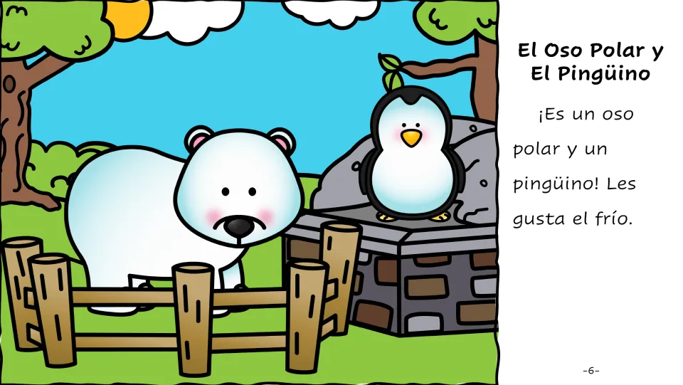 Spanish story page 6: El Oso Polar (the polar bear) and El Pingüino (the penguin), with text saying they like cold