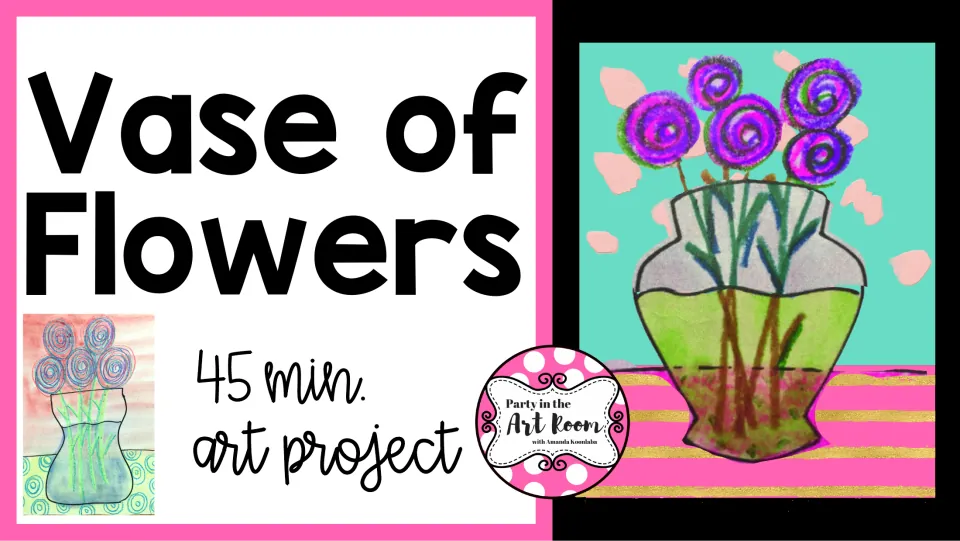 Cover of the Vase of Flowers Art Project, labeled '45 min. art project' and showing two finished examples