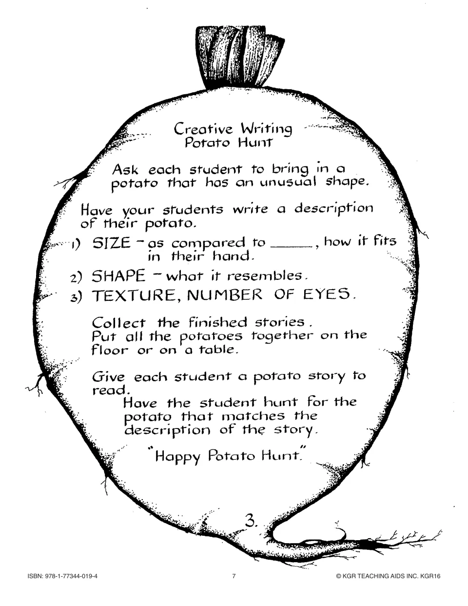 Creative writing 3, Potato Hunt: students describe an unusual potato's size, shape, texture and number of eyes