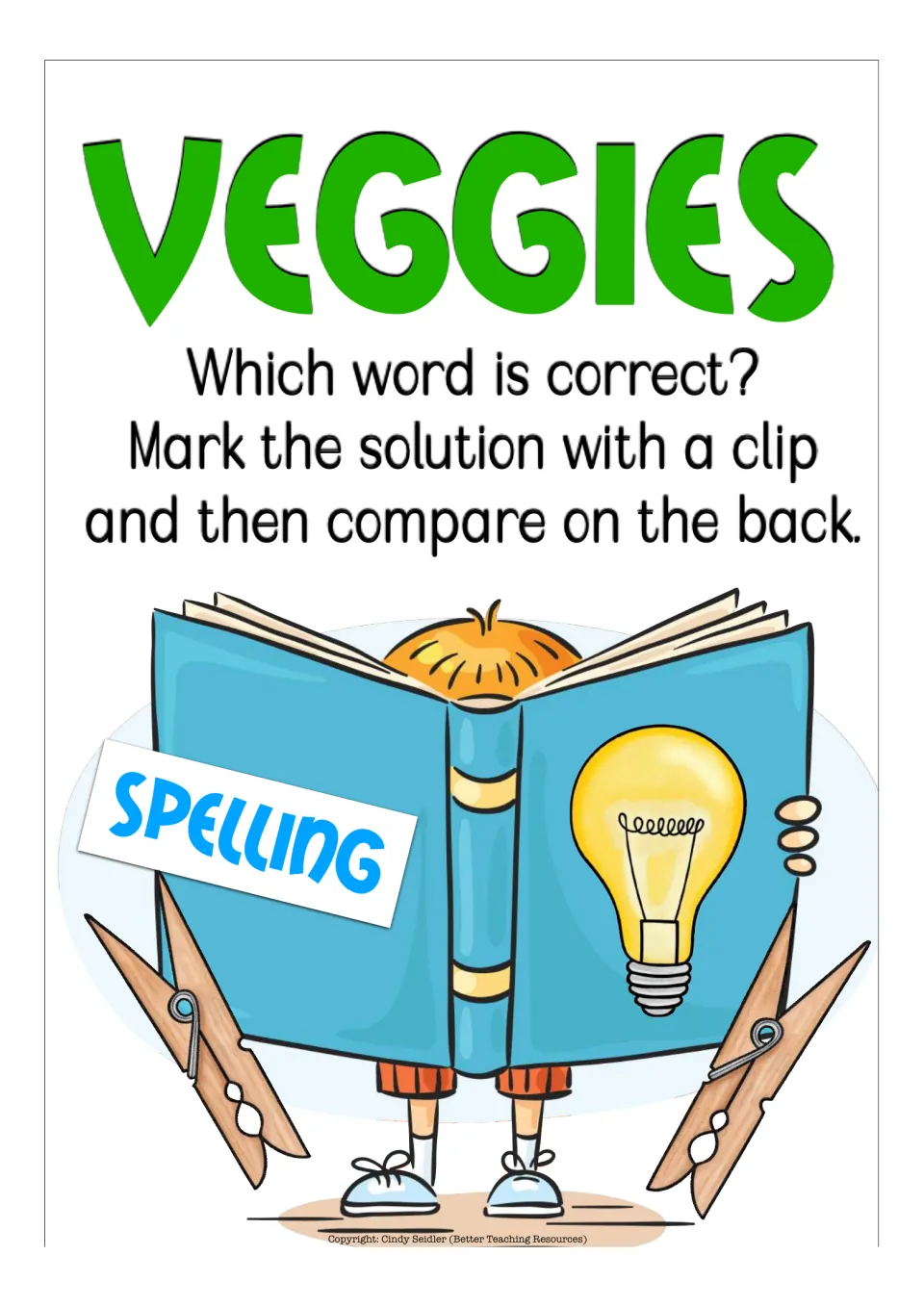 Spelling set title card: students choose the correctly spelled word, mark it with a clip and compare answers on the back