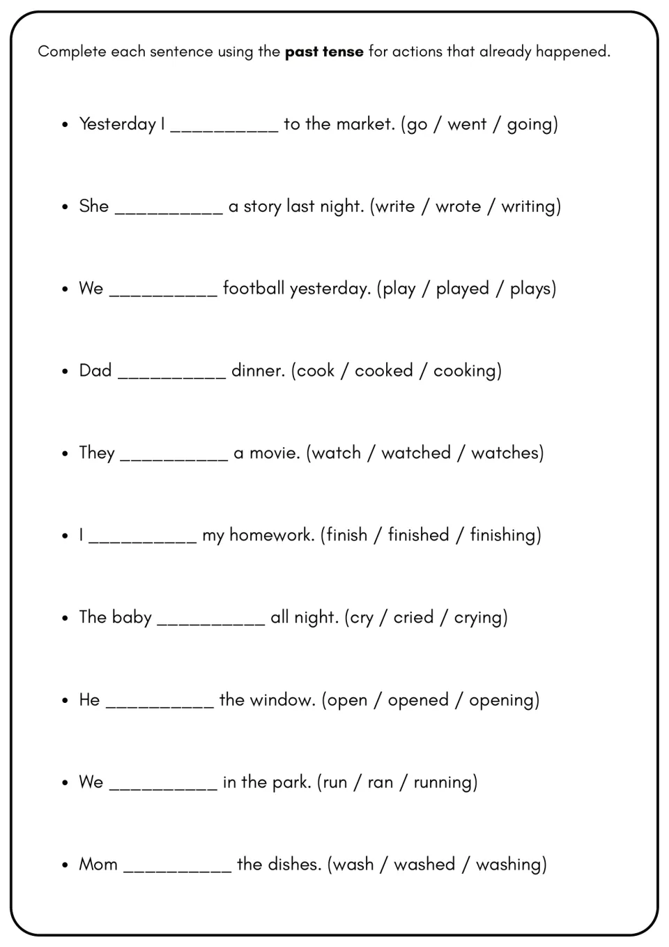 Simple past tense: students pick went, wrote, cried or another past form to finish 10 sentences about finished actions
