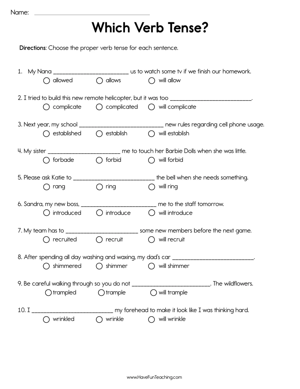 Which Verb Tense?: students fill in 10 sentence blanks, choosing past, present or future forms like forbade or will ring