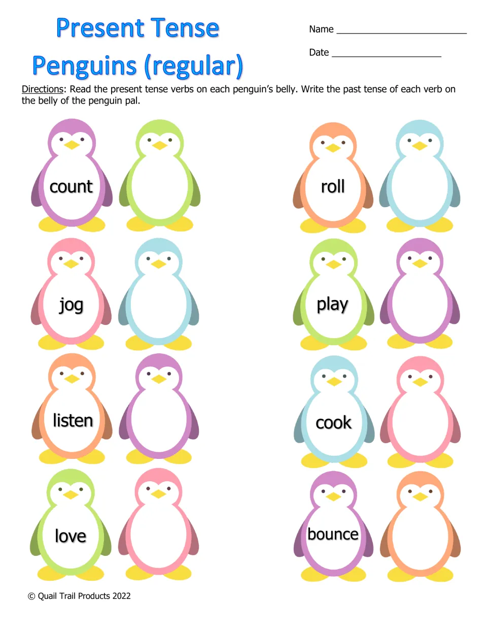 Present Tense Penguins (regular): students write the past tense of count, jog, listen, love, roll, play, cook and bounce