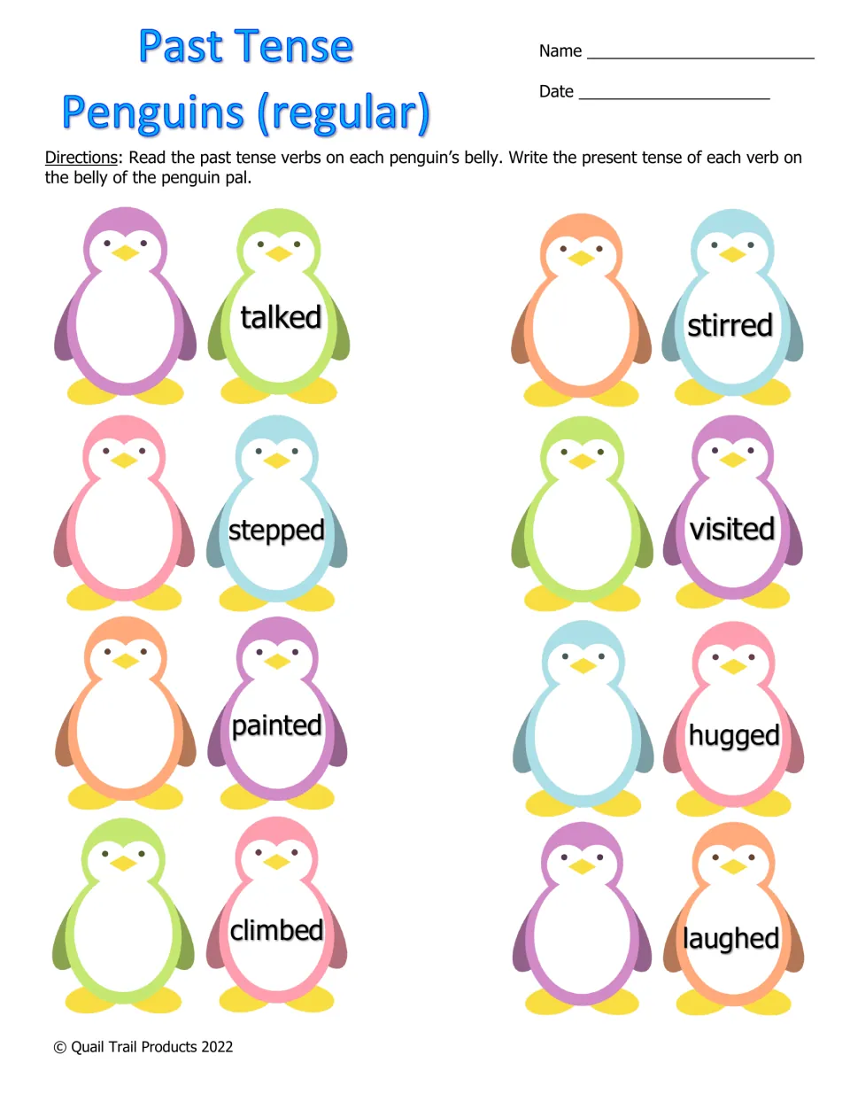 Past Tense Penguins (regular): students write the present form of talked, stepped, painted, climbed, stirred and hugged