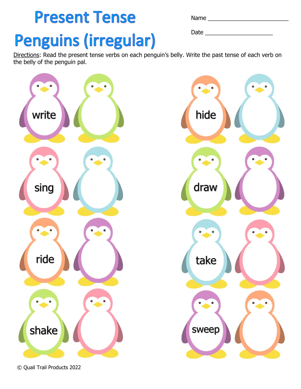 Present Tense Penguins (irregular): students write the past tense of write, sing, ride, shake, hide, draw, take and sweep