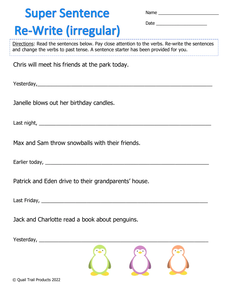 Super Sentence Re-Write (irregular): students change verbs like meet, blow, throw and drive to past tense in five sentences