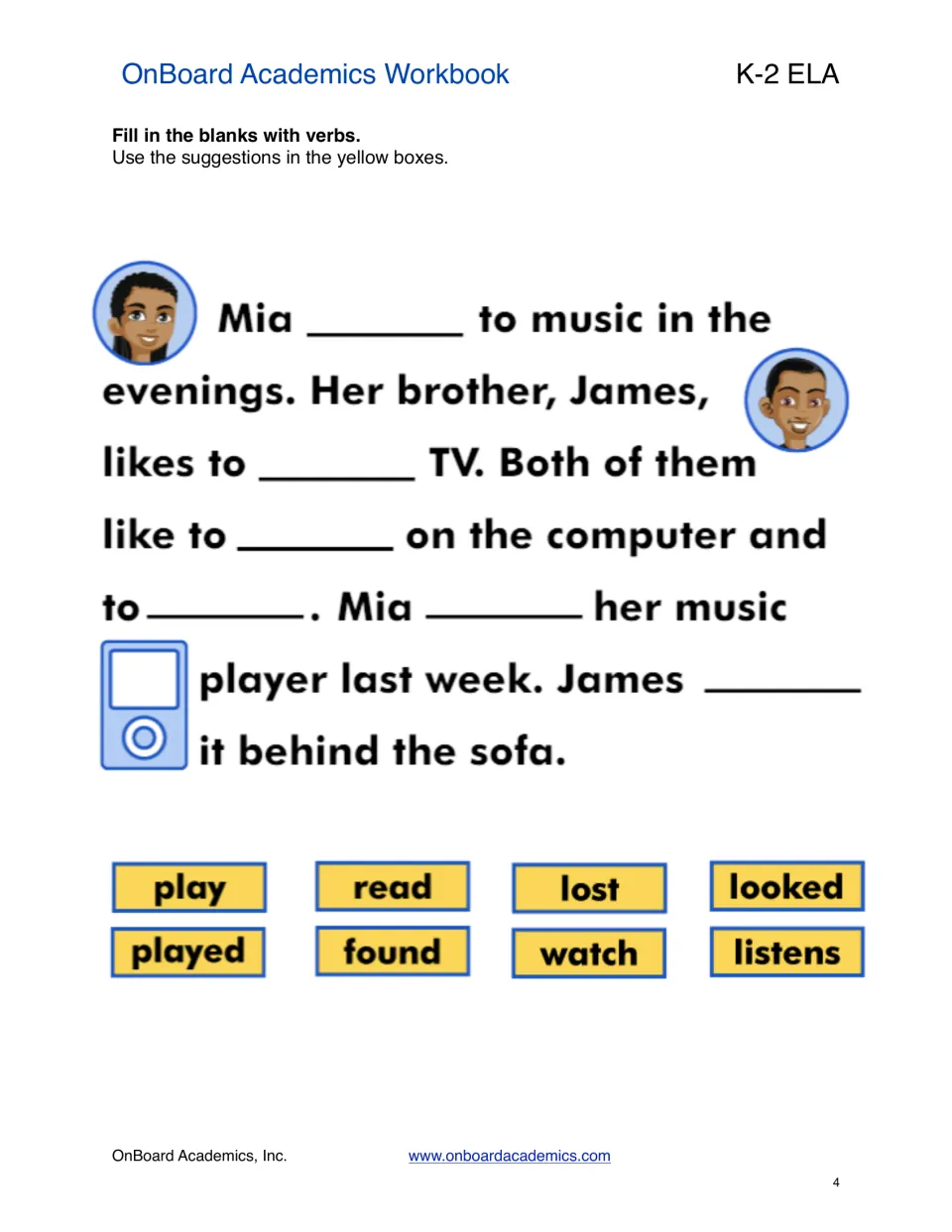 Verb completion passage about Mia and James has six blanks and eight choices, including listens and found
