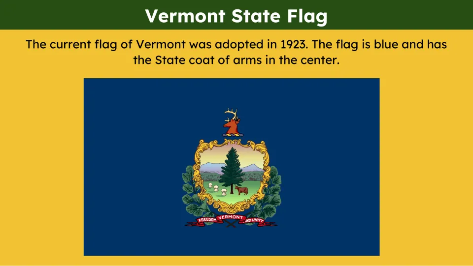 State flag slide gives the adoption year as 1923 and shows Vermont’s blue flag with its coat of arms