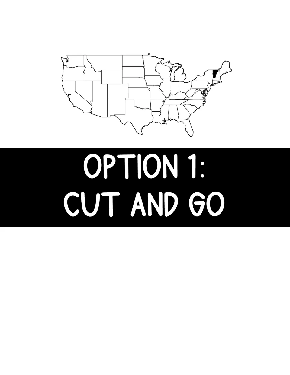 Flipbook section divider labeled 'Option 1: Cut and Go' with Vermont highlighted on a United States map