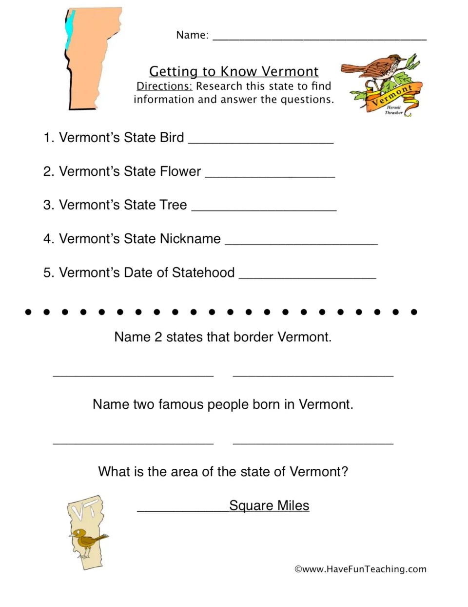 Vermont research worksheet: state bird, flower, tree, nickname, statehood, bordering states, people, and area