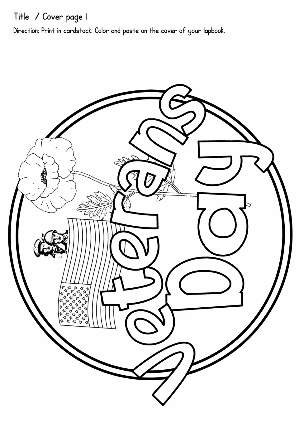 Title cover page 1: Veterans Day title art with a poppy, U.S. flag and soldiers to color and paste on the lapbook front