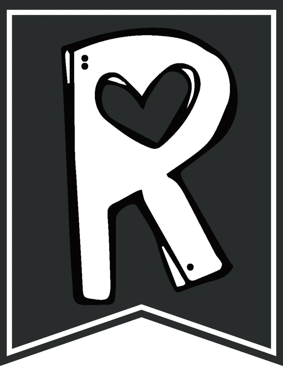 Charcoal banner pennant with a white lowercase r whose bowl holds a heart shape, the fifth letter of the word Honoring