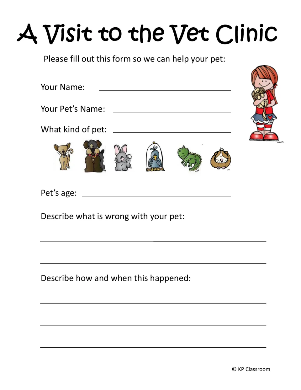 Vet clinic role-play intake form: students write their name, pet's name, kind of pet, age, and describe what is wrong