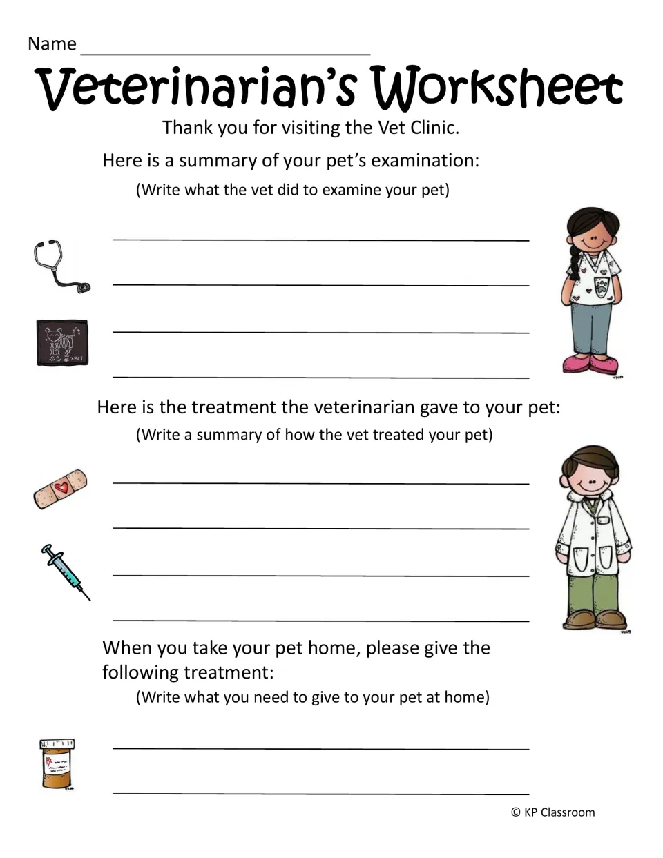 Veterinarian's Worksheet: students write the pet's examination, the treatment given and the care to give at home