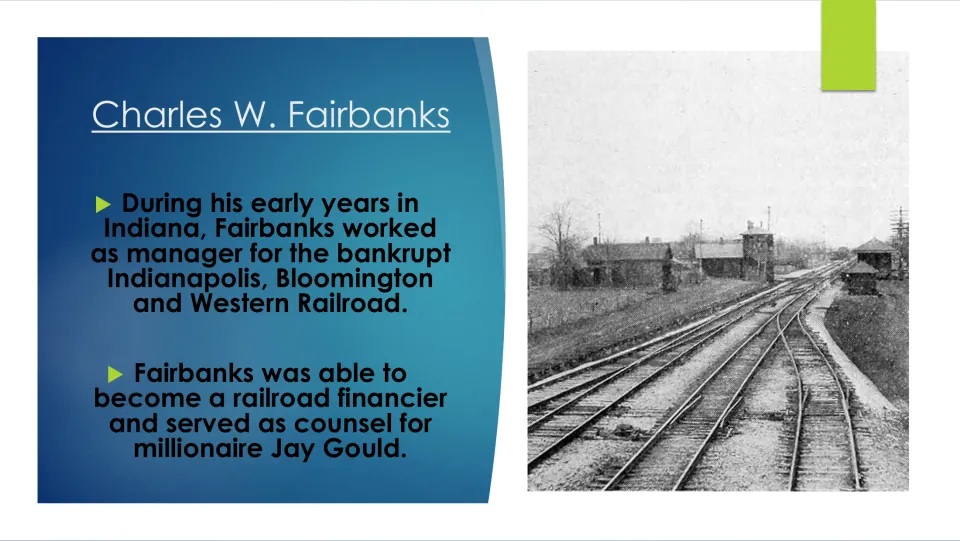 Railroad career slide describing Fairbanks's work as a railroad manager, financier, and counsel for Jay Gould