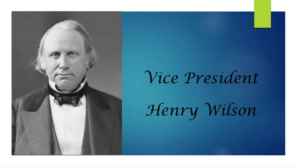 Biography presentation cover introducing Vice President Henry Wilson alongside his black-and-white portrait