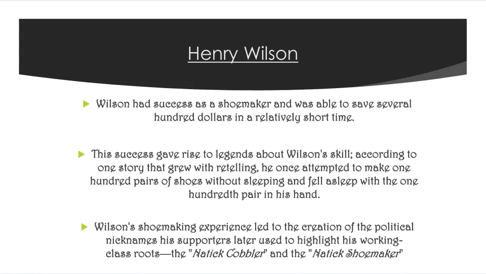 Shoemaking slide covering Wilson's savings, a hundred-pair shoe legend, and his nickname the Natick Cobbler