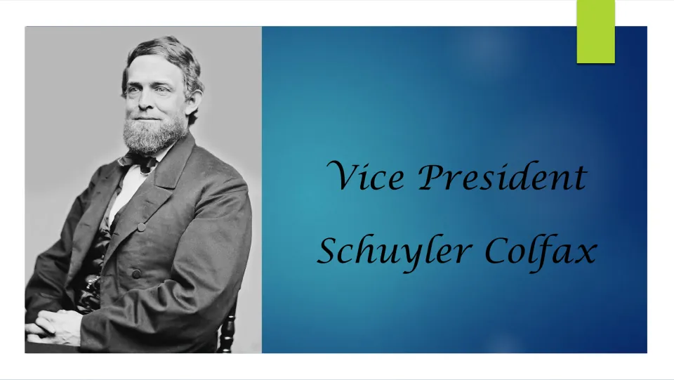 Biography presentation cover titled 'Vice President Schuyler Colfax' beside a seated portrait of Colfax