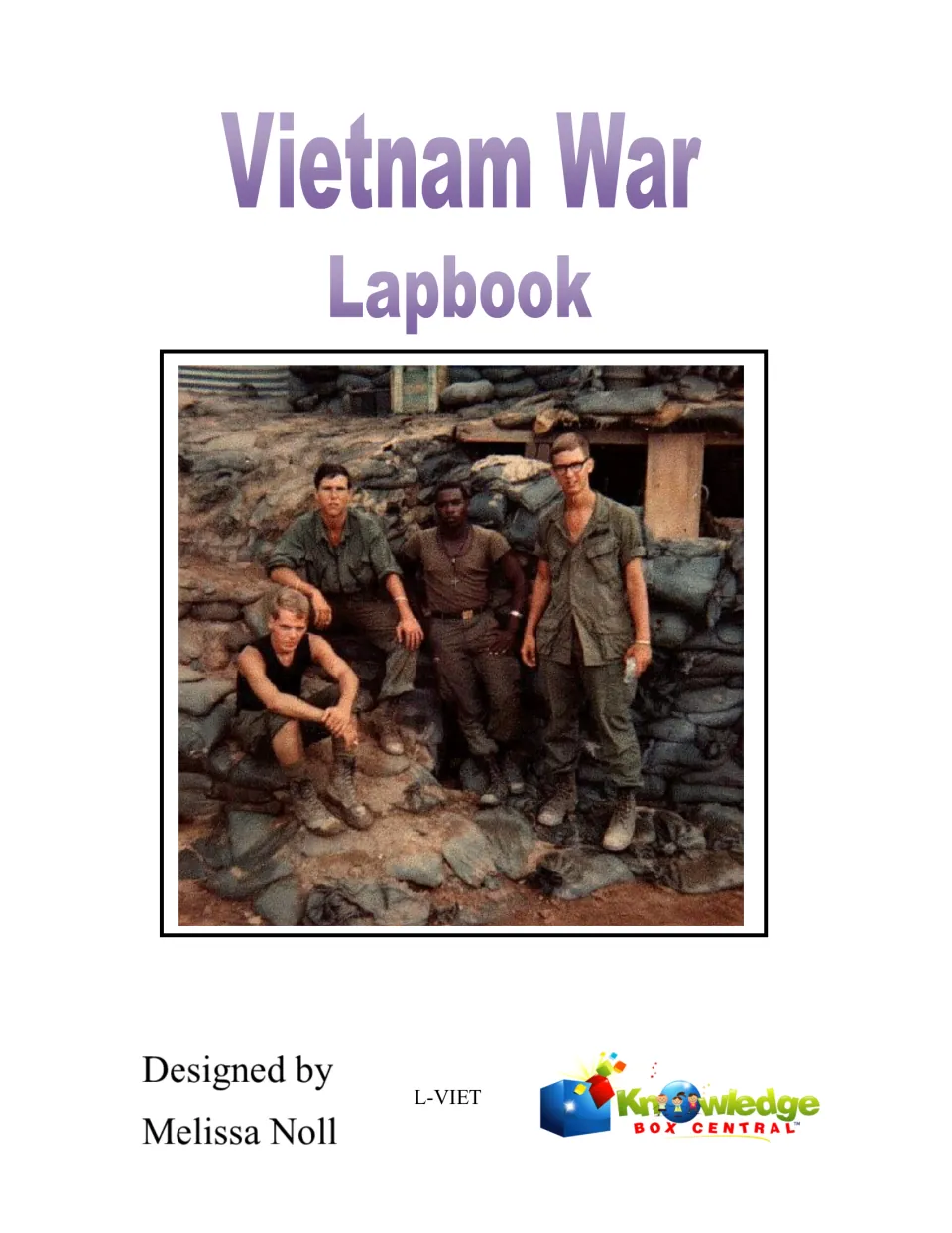History lapbook cover featuring a photograph of four soldiers and designer credit for Melissa Noll