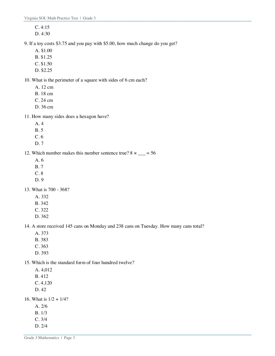 Questions 9-16: making change from $5.00, perimeter of a square, hexagon sides, missing factor, subtraction and 1/2 + 1/4