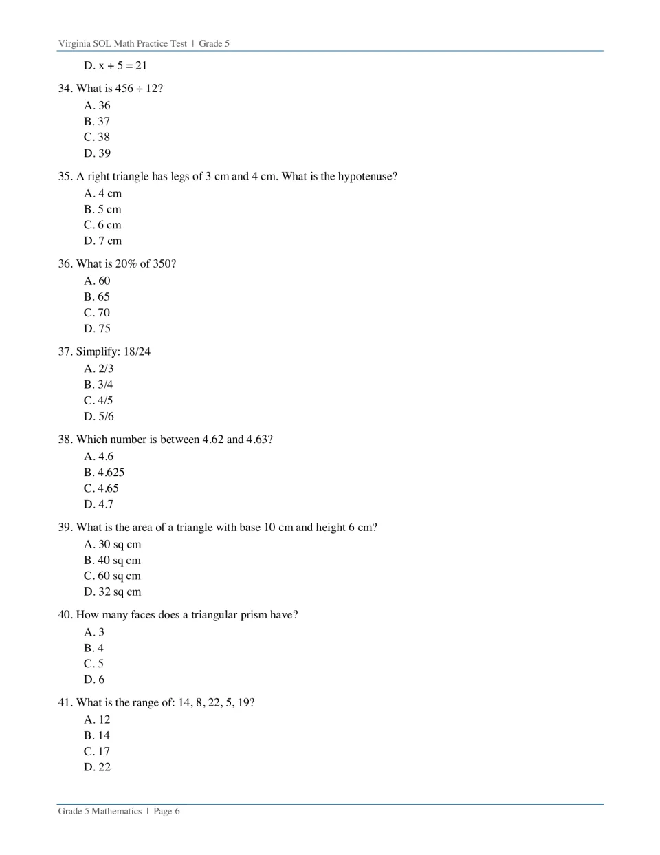 Questions 34-41: students divide 456 by 12, find a hypotenuse, simplify 18/24, find triangle area and range of a data set