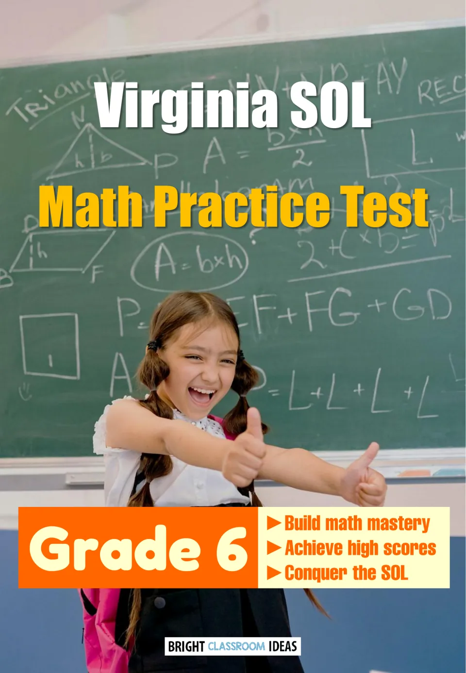 Cover: Virginia SOL Math Practice Test, Grade 6, with a smiling student giving thumbs up at a chalkboard of formulas