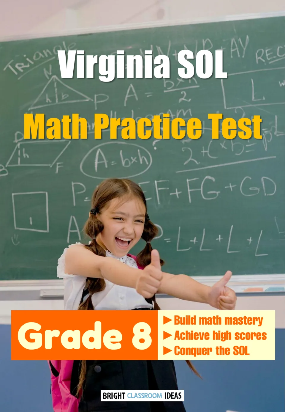 Cover: Virginia SOL Math Practice Test, Grade 8, showing a smiling student giving thumbs-up at a chalkboard of formulas