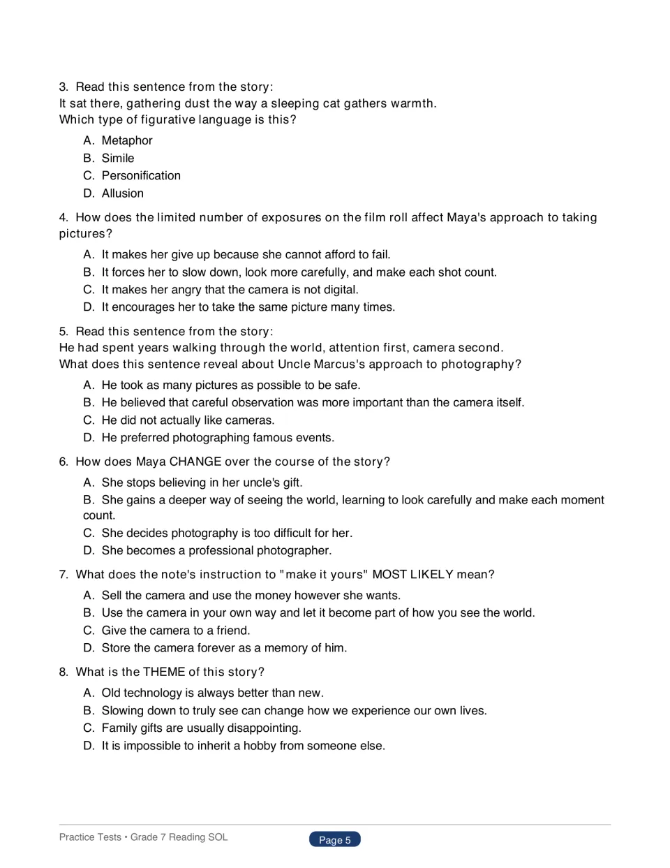 Test 1 questions 3–8 examine figurative language, Maya's choices, character change, and theme in the story