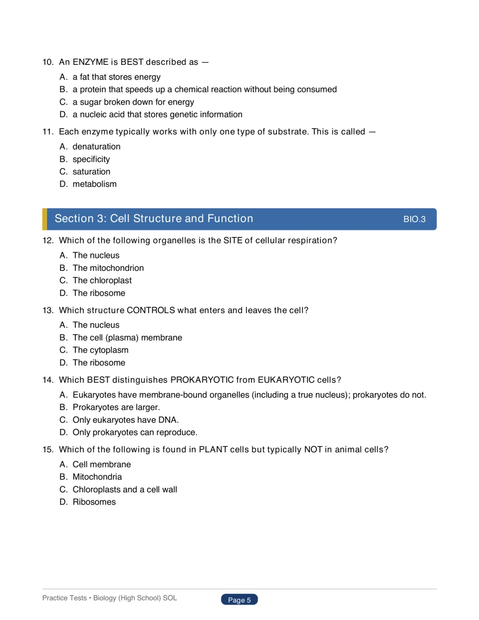 Test 1 questions 10–15 address enzymes, substrate specificity, organelles, membranes, and plant and animal cells