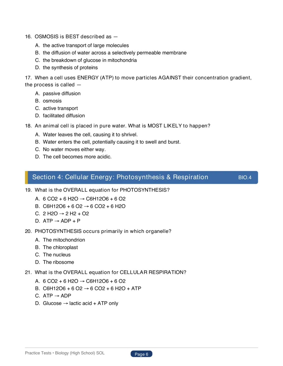 Test 1 questions 16–21 cover osmosis, active transport, photosynthesis, and the cellular respiration equation