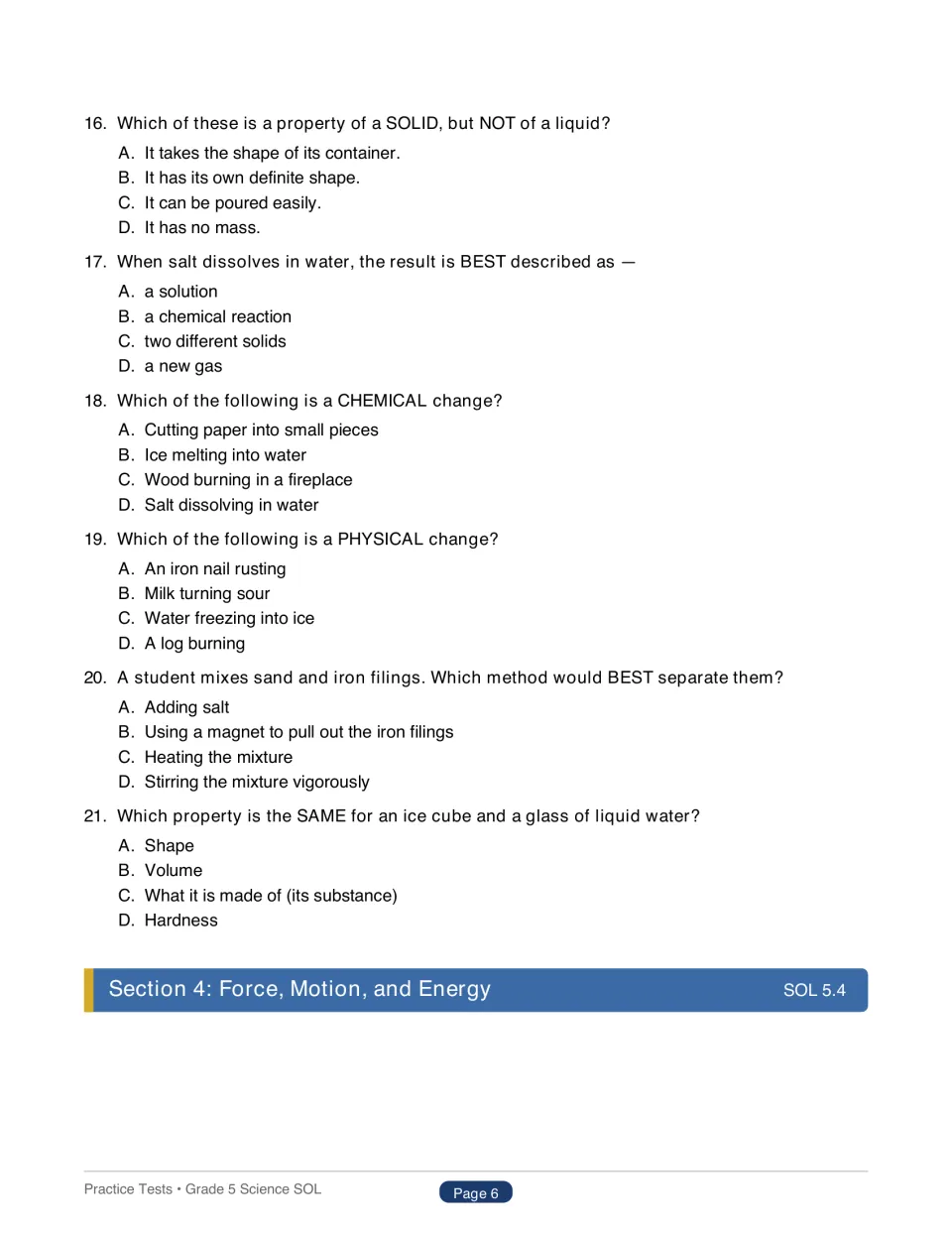 Matter questions 16–21: solids vs. liquids, dissolving salt, chemical vs. physical changes and separating mixtures