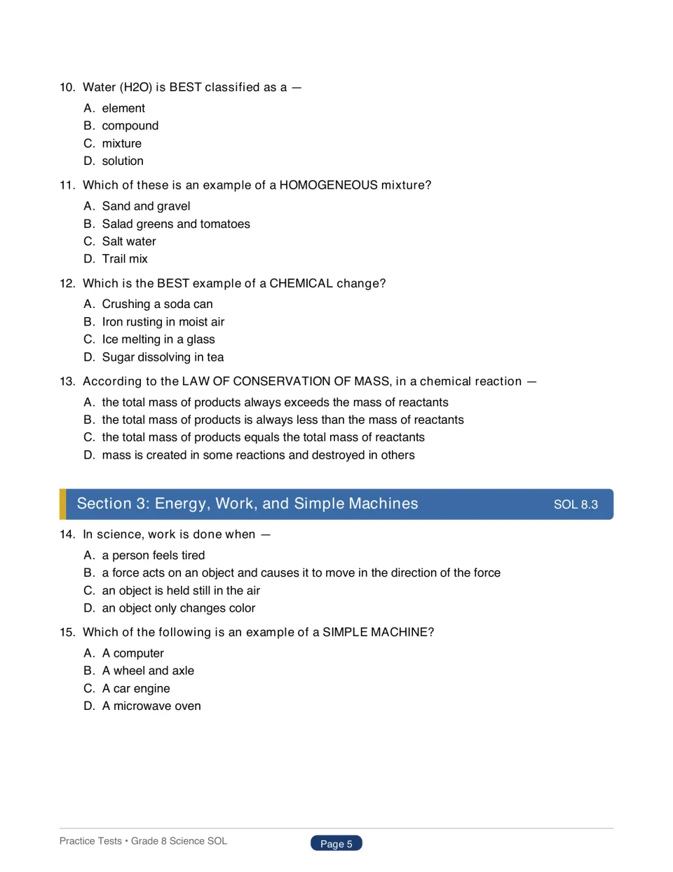 Compounds, mixtures and chemical change, then work and simple machines: students answer multiple-choice items 10–15