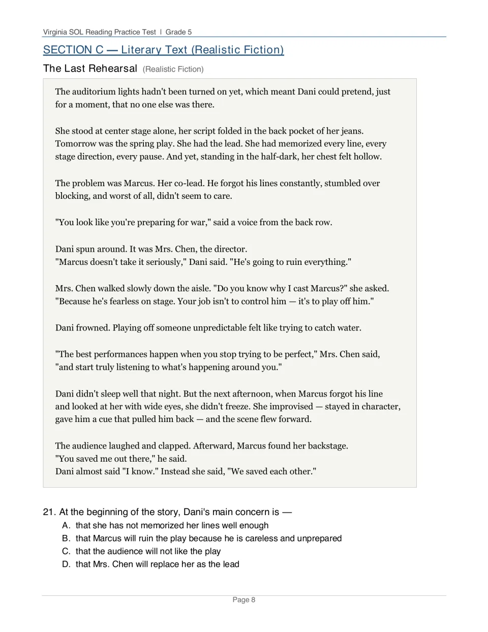 The Last Rehearsal realistic fiction story about Dani, Marcus and a school play, with question 21 on Dani's main concern