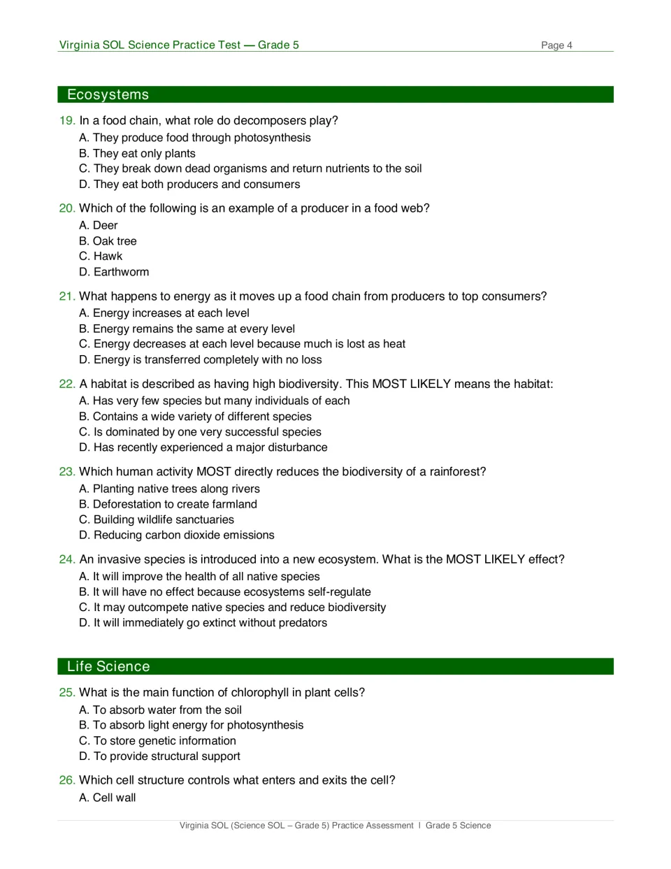 Ecosystems and life science questions 19-26: students answer items on decomposers, producers, biodiversity and chlorophyll