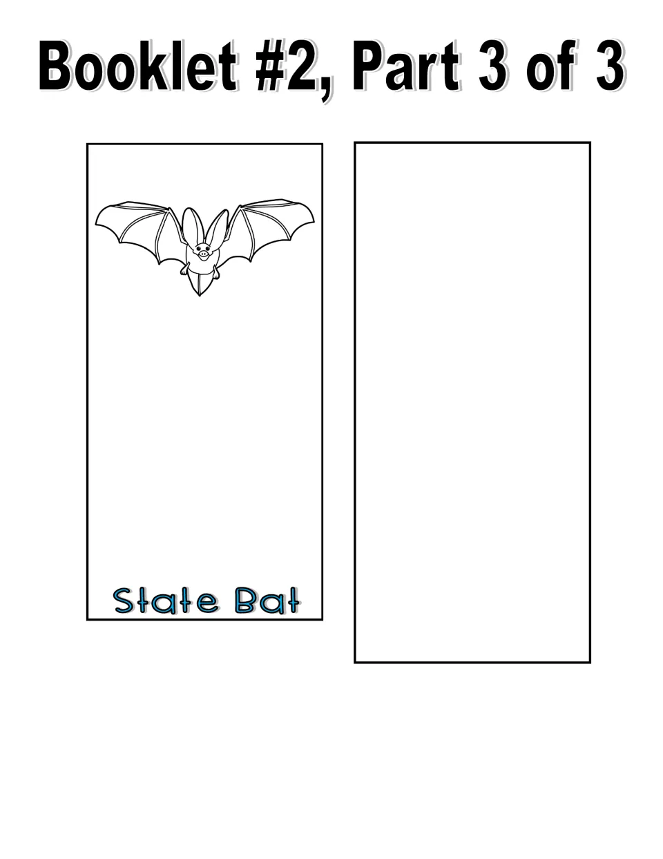 Black and white booklet cut-out pieces, part 3 of 3: an outlined bat on the bat page and a blank extra page to fill in