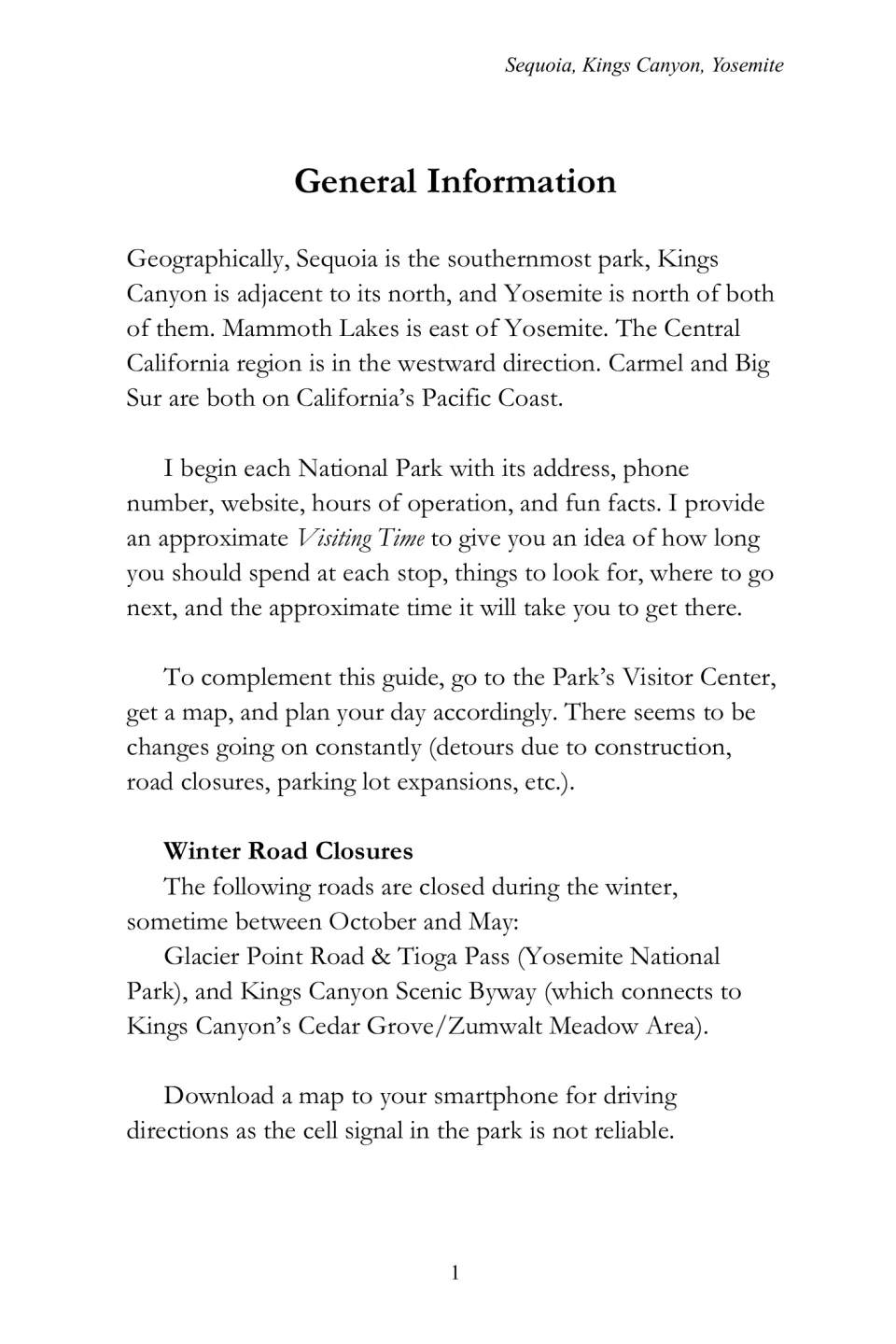 Travel-guide general information covering park locations, visiting times, winter road closures, and maps