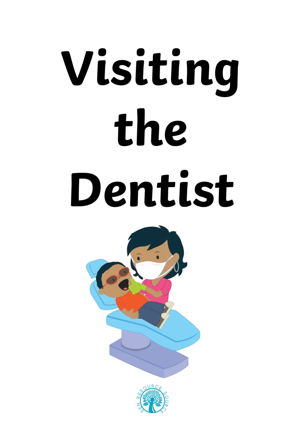 Cover of Visiting the Dentist Social Story, showing a dentist examining a child seated in a dental chair