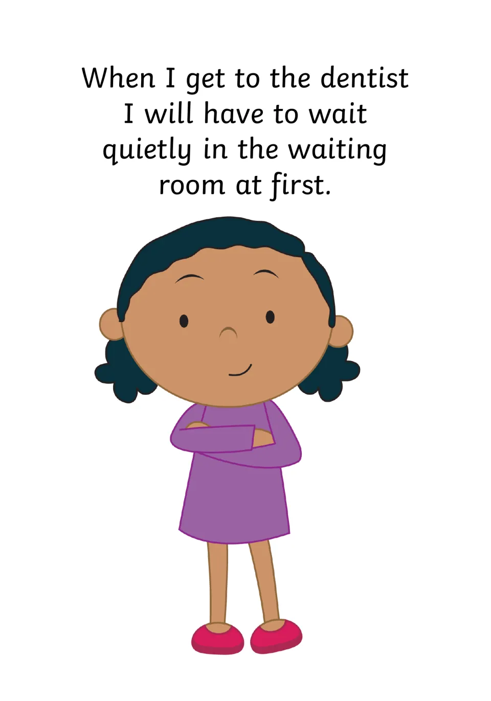 Social story page 5 explains that the child will first wait quietly in the waiting room at the dentist