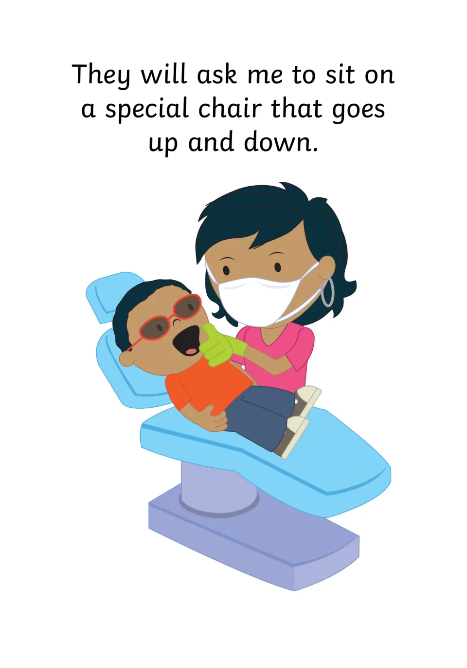 Social story page 7 introduces the special dental chair that goes up and down, with a child seated in it