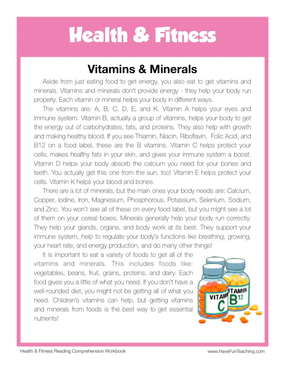Vitamins & Minerals reading passage: what vitamins A to K and minerals like calcium and zinc do, and eating varied foods