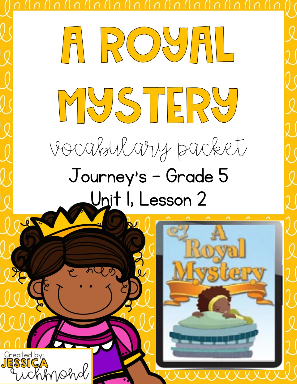 A Royal Mystery vocabulary packet cover identifying Journeys Grade 5, Unit 1, Lesson 2, by Jessica Richmond
