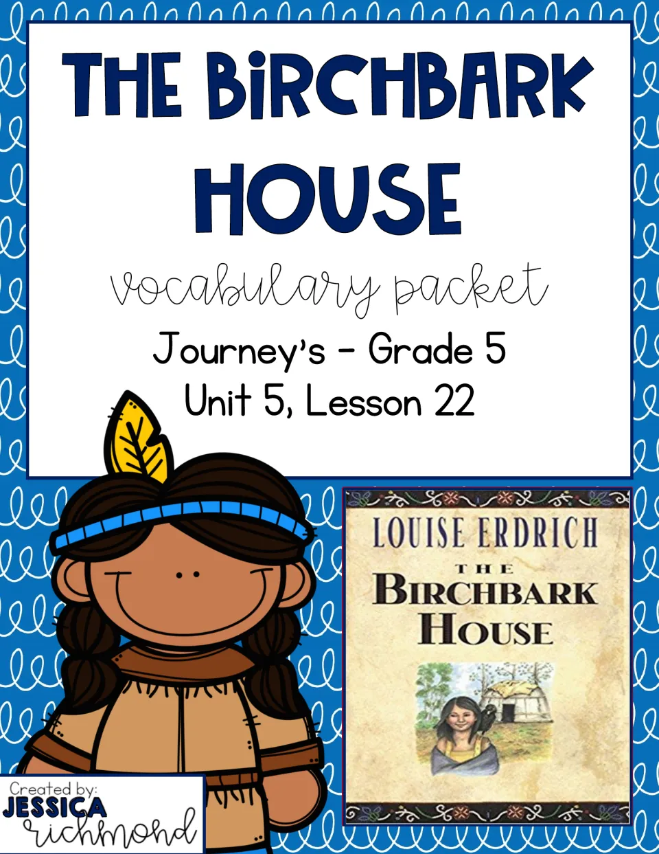 The Birchbark House vocabulary packet cover for Journey's Grade 5, Unit 5, Lesson 22, showing Louise Erdrich's book cover
