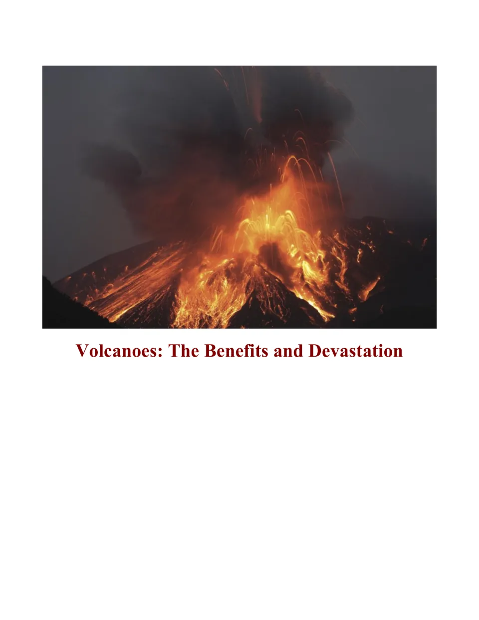 Cover titled Volcanoes: The Benefits and Devastation, showing a night eruption with glowing lava down its slopes