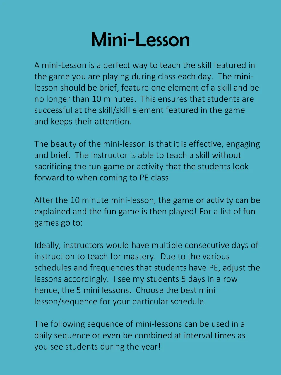Mini-lesson introduction explains brief skill instruction before games and adapting the sequence to PE schedules