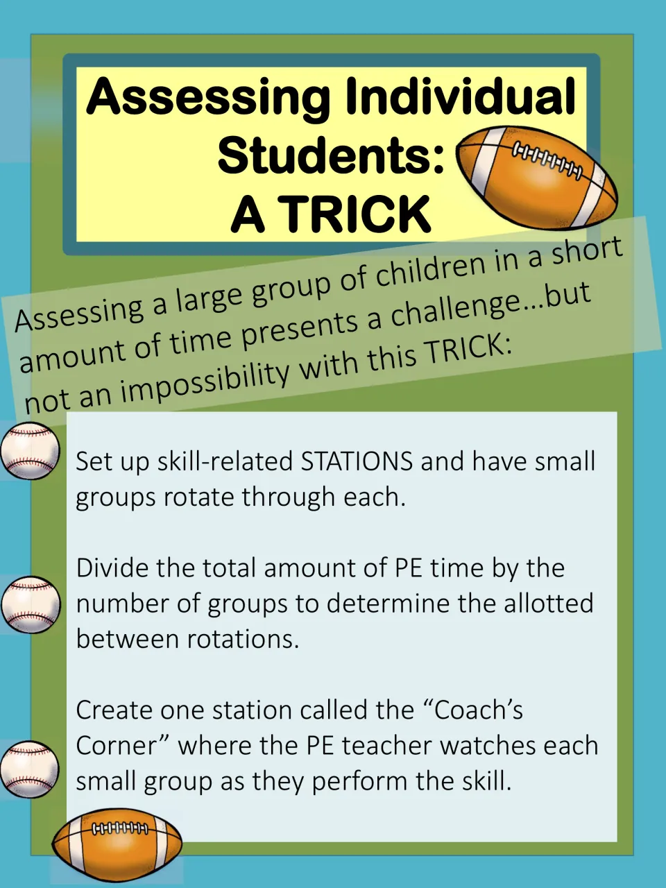 Assessment guidance for rotating small groups through skill stations and observing them at Coach’s Corner