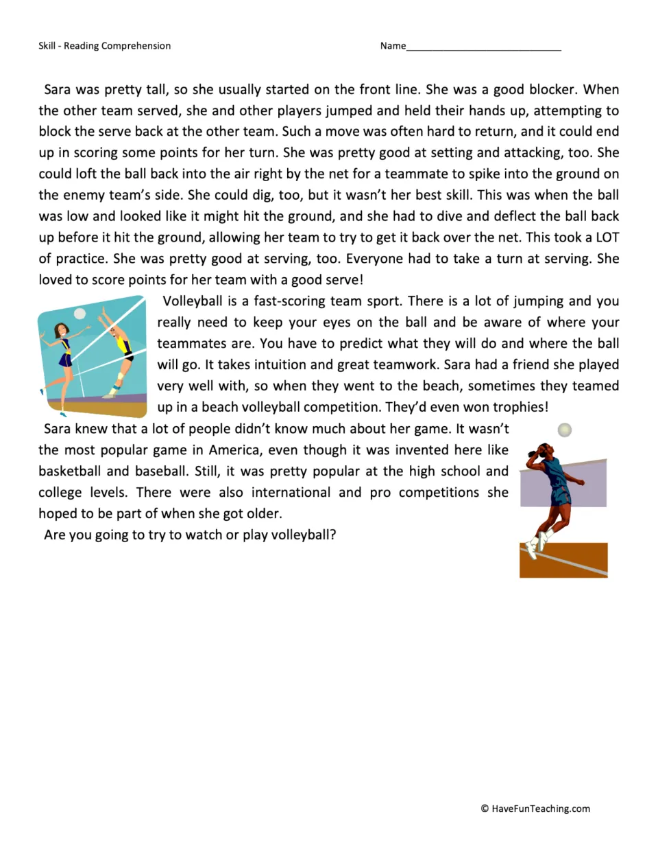Volleyball passage, part 2: students read about Sara blocking, setting, digging and serving, and where it was invented