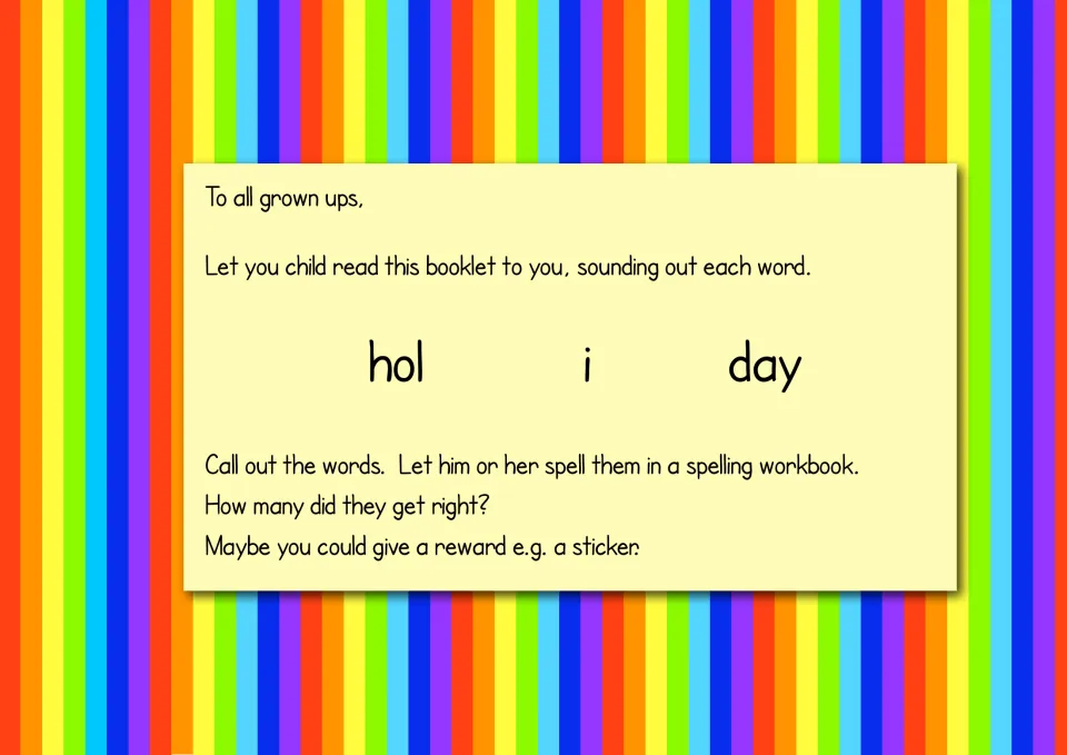 Adult guidance for the booklet: sound out words, split holiday into hol, i, day, and practice spelling